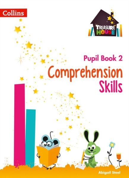 Cover for Abigail Steel · Comprehension Skills Pupil Book 2 - Treasure House (Paperback Book) (2017)
