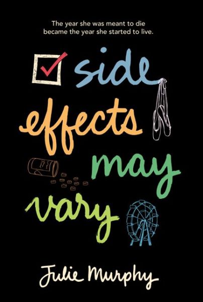 Cover for Julie Murphy · Side Effects May Vary (Hardcover Book) (2014)