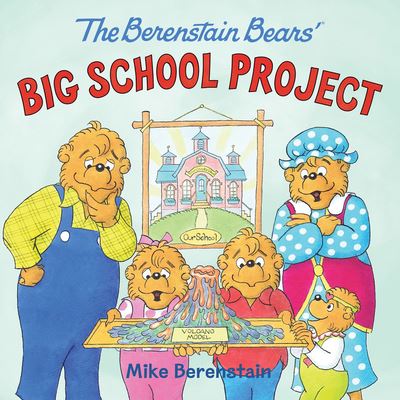 Cover for Mike Berenstain · The Berenstain Bears' Big School Project - Berenstain Bears (Paperback Book) (2023)