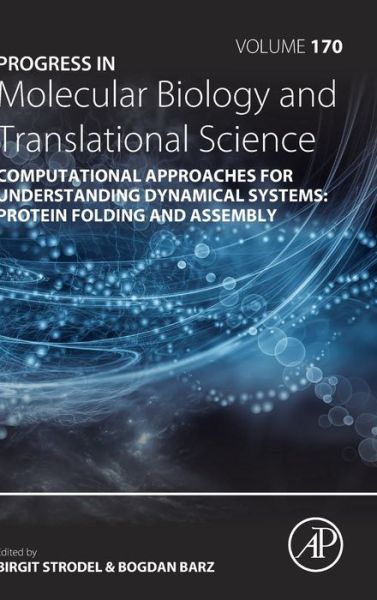 Cover for Birgit Strodel · Computational Approaches for Understanding Dynamical Systems: Protein Folding and Assembly - Progress in Molecular Biology and Translational Science (Hardcover Book) (2020)