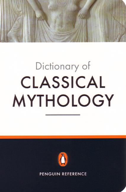 Cover for A Maxwell-Hyslop · The Penguin Dictionary of Classical Mythology (Paperback Book) (1991)