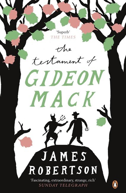 Cover for James Robertson · The Testament of Gideon Mack (Paperback Book) (2007)