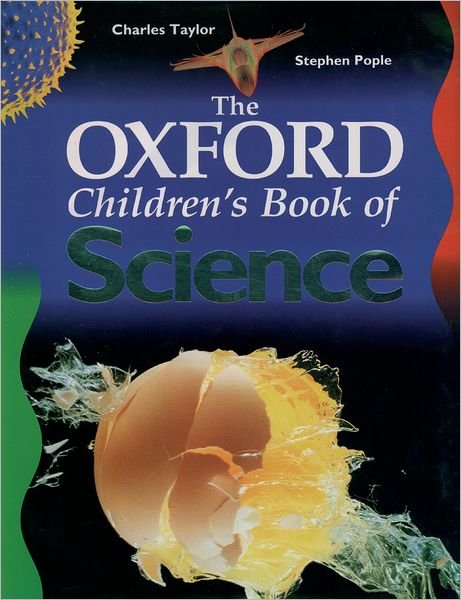 Cover for Charles Taylor · The Oxford Children's Book of Science (Paperback Book) (1999)