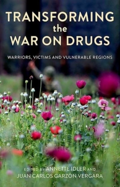 Cover for Annette Idler · Transforming the War on Drugs (Paperback Book) (2021)