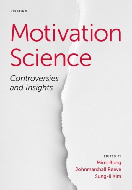Cover for Motivation Science: Controversies and Insights (Gebundenes Buch) (2023)