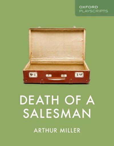 Cover for Arthur Miller · Oxford Playscripts: Death of a Salesman - Oxford playscripts (Paperback Bog) (2019)