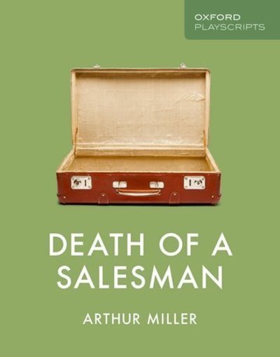 Cover for Arthur Miller · Oxford Playscripts: Death of a Salesman - Oxford playscripts (Pocketbok) (2019)