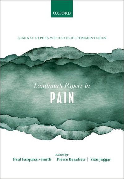 Landmark Papers in Pain: Seminal Papers in Pain with Expert Commentaries - Landmark Papers In -  - Boeken - Oxford University Press - 9780198834359 - 10 augustus 2018