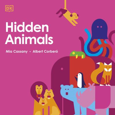 Hidden Animals - Mia Cassany - Kirjat - Dorling Kindersley Ltd - 9780241518359 - torstai 30. syyskuuta 2021