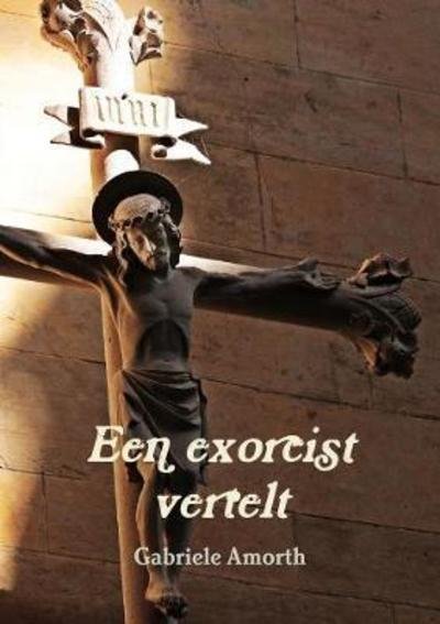 Cover for Gabriele Amorth · Een exorcist vertelt (Paperback Book) (2018)