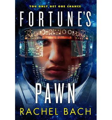 Cover for Rachel Bach · Fortune's Pawn: Book 1 of Paradox (Paperback Book) (2014)