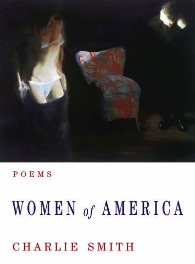 Cover for Charlie Smith · Women of America: Poems (Paperback Book) (2005)