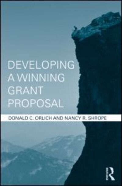 Cover for Orlich, Donald (Washington State University, USA) · Developing a Winning Grant Proposal (Paperback Book) (2012)