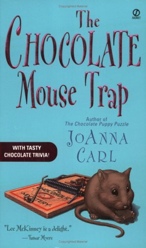 Cover for JoAnna Carl · The Chocolate Mouse Trap: A Chocoholic Mystery - Chocoholic Mystery (Taschenbuch) (2005)