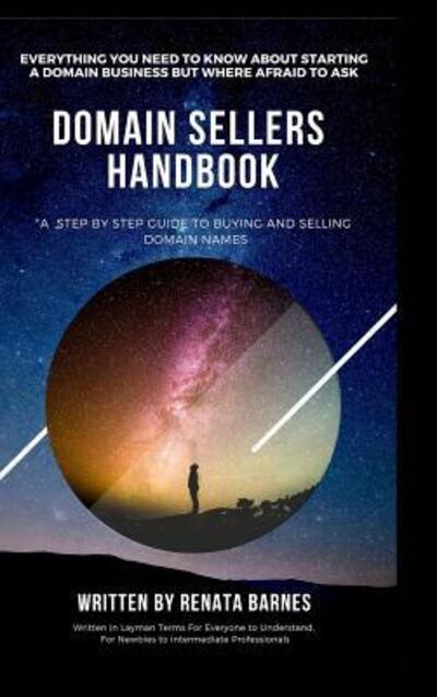 Cover for Renata Barnes · Domain Sellers Handbook (Hardcover Book) (2018)