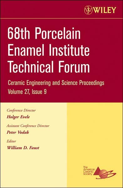 Cover for WD Faust · 68th Porcelain Enamel Institute Technical Forum, Volume 27, Issue 9 - Ceramic Engineering and Science Proceedings (Paperback Book) [Volume 27, Issue 9 edition] (2007)