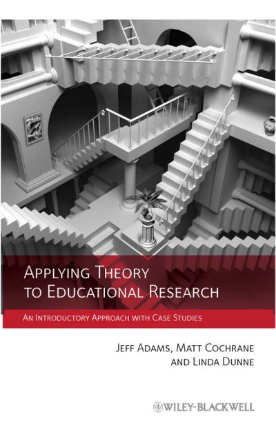 Cover for J Adams · Applying Theory to Educational Research: An Introductory Approach with Case Studies (Paperback Book) (2011)