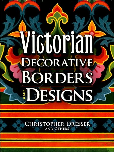 Cover for Christopher Dresser · Victorian Decorative Borders and Designs (Paperback Book) (2008)