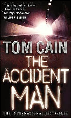 Cover for Tom Cain · The Accident Man (Taschenbuch) (2008)