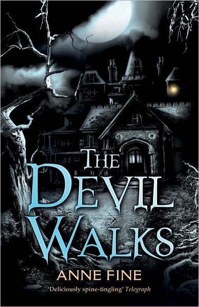 Cover for Anne Fine · The Devil Walks (Paperback Book) (2012)