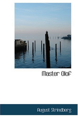 Cover for August Strindberg · Master Olof (Hardcover Book) (2008)