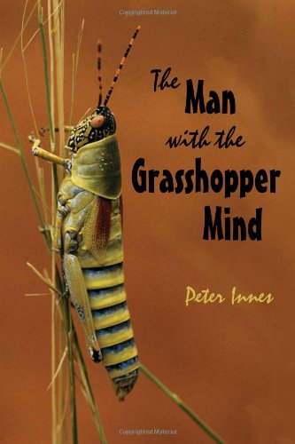 Cover for Peter Innes · The Man with the Grasshopper Mind (Paperback Book) (2008)