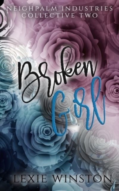 Cover for Lexie Winston · Broken Girl (Paperback Book) (2021)