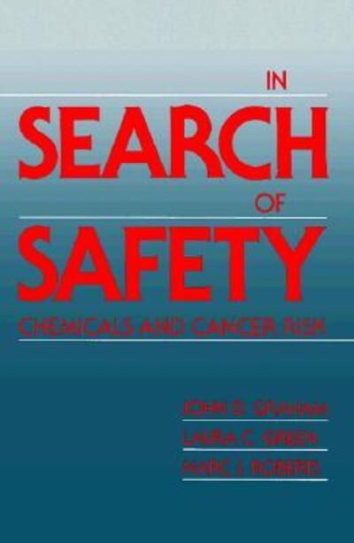 Cover for Marc Roberts · In Search of Safety: Chemicals and Cancer Risk (Hardcover Book) (1988)