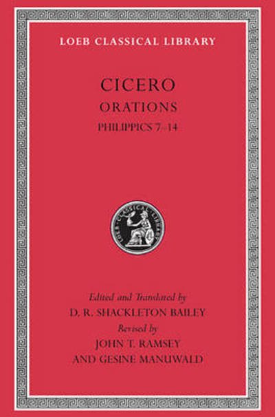 Cover for Cicero · Philippics 7–14 - Loeb Classical Library (Gebundenes Buch) (2010)