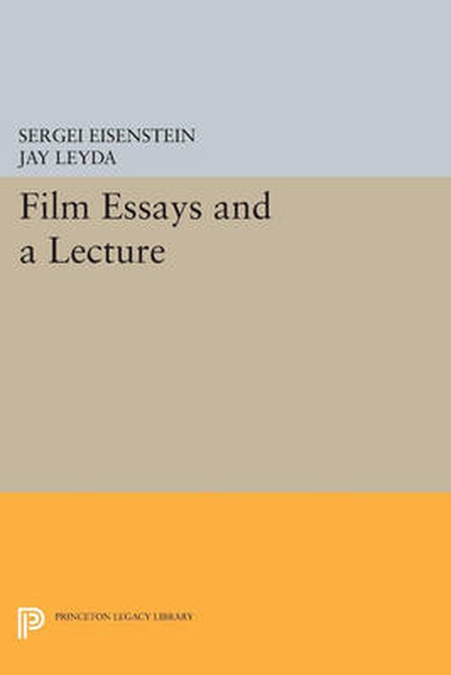 Cover for Sergei Eisenstein · Film Essays and a Lecture - Princeton Legacy Library (Pocketbok) (2014)
