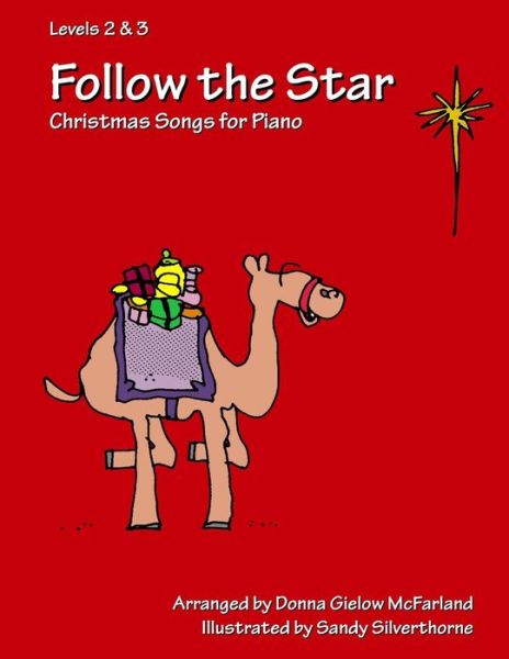 Cover for Donna Gielow Mcfarland · Follow the Star: Christmas Songs for Piano: Levels 2 &amp; 3 (Volume 2) (Paperback Book) (2014)