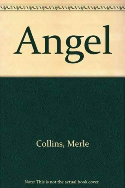 Cover for Merle Collins · Angel (Hardcover Book) (1987)