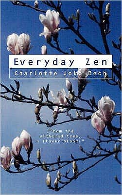 Cover for Charlotte Joko Beck · Everyday Zen: Love and Work (Paperback Bog) [Edition edition] (1997)
