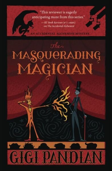 Cover for Gigi Pandian · Masquerading Magician: An Accidental Alchemist Mystery (Book 2) (Paperback Book) (2016)