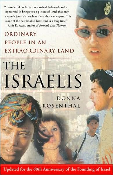 Israelis: Ordinary People - Donna Rosenthal - Kirjat - Simon & Schuster Ltd - 9780743270359 - tiistai 1. huhtikuuta 2008