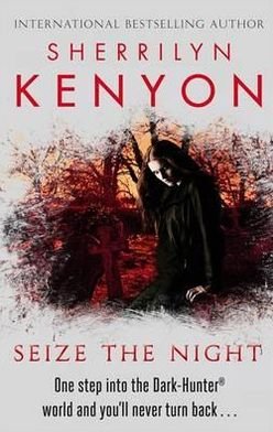 Cover for Sherrilyn Kenyon · Seize The Night (Paperback Book) (2011)