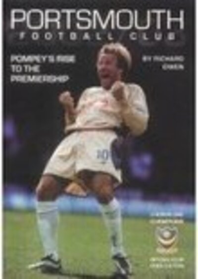 Cover for Richard Owen · Portsmouth FC 2002/03: Pompey's Rise to the Premiership (Paperback Book) (2003)