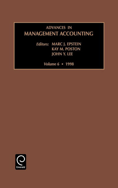 Cover for Kay Poston · Advances in Management Accounting - Advances in Management Accounting (Hardcover Book) (1998)