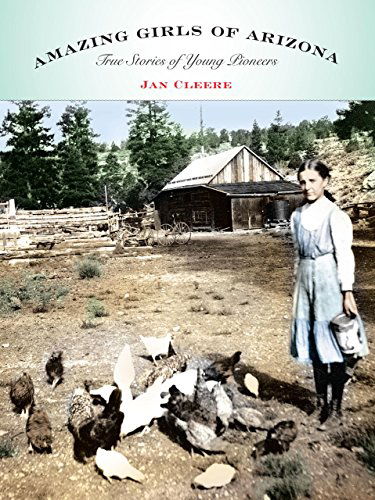 Cover for Jan Cleere · Amazing Girls of Arizona: True Stories Of Young Pioneers (Paperback Book) [New edition] (2007)