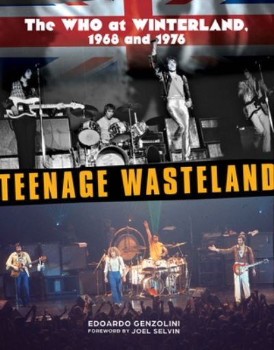 Cover for Edoardo Genzolini · Teenage Wasteland: The Who at Winterland, 1968 and 1976 (Hardcover bog) (2024)
