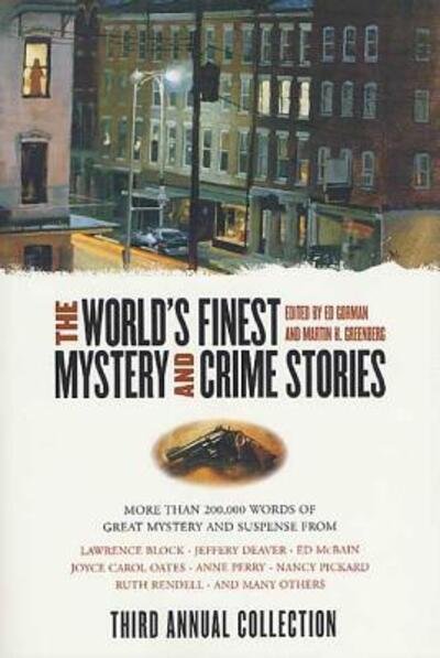 Cover for Edward Gorman · The World's Finest Mystery and Crime Stories: 3: Third Annual Collection (Paperback Bog) (2002)