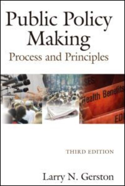 Cover for Larry N. Gerston · Public Policy Making: Process and Principles (Paperback Book) (2010)