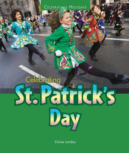 Cover for Elaine Landau · Celebrating St. Patrick's Day (Celebrating Holidays) (Hardcover Book) (2012)