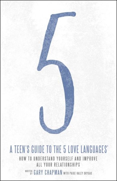 Cover for Gary Chapman · Teen's Guide to the 5 Love Languages (Taschenbuch) (2024)