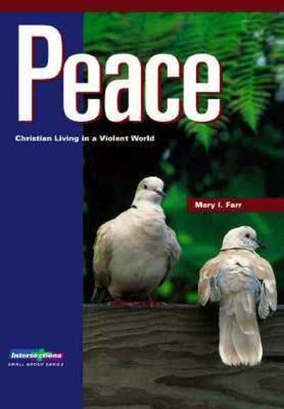 Cover for Mary I. Farr · Peace (Intersections Small Group Series) (Paperback Book) (1995)