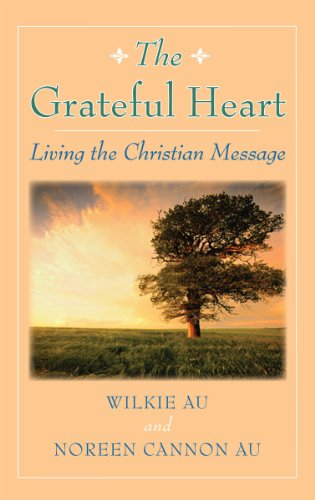 Cover for Wilkie Au · The Grateful Heart: Living the Christian Message (Paperback Book) (2011)