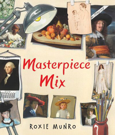 Masterpiece Mix - Roxie Munro - Kirjat - Holiday House Inc - 9780823444359 - tiistai 12. marraskuuta 2019