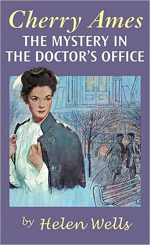 Cover for Helen Wells · Cherry Ames: The Mystery in the Doctor's Office (Hardcover Book) (2007)