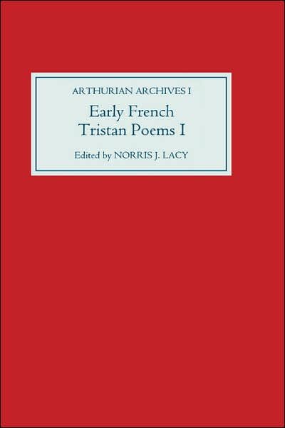 Cover for Norris J Lacy · Early French Tristan Poems: I - Arthurian Archives (Innbunden bok) (1998)