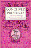 Cover for Raphael Falco · Conceived Presences: Literary Genealogy in Renaissance England - Massachusetts Studies in Early Modern Culture (Hardcover Book) (1994)